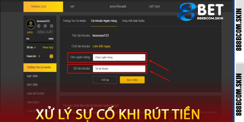 Cách xử lý sự cố khi rút tiền 888B